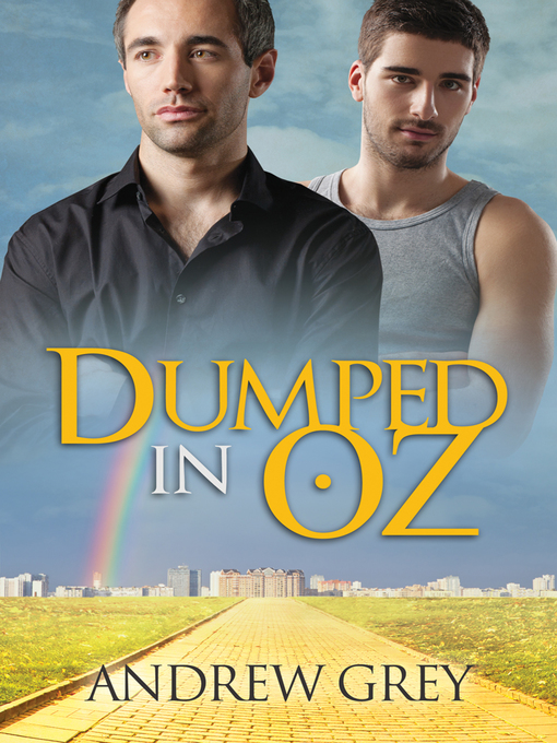 Title details for Dumped in Oz by Andrew Grey - Available